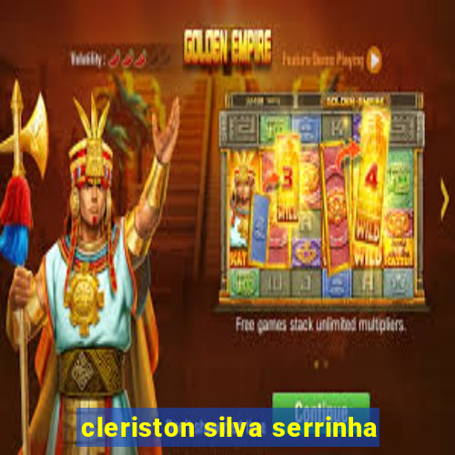 cleriston silva serrinha